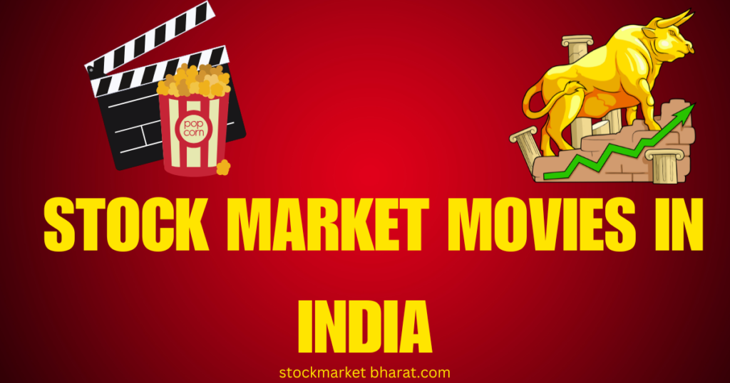 stock market movies in india stock market movies in india