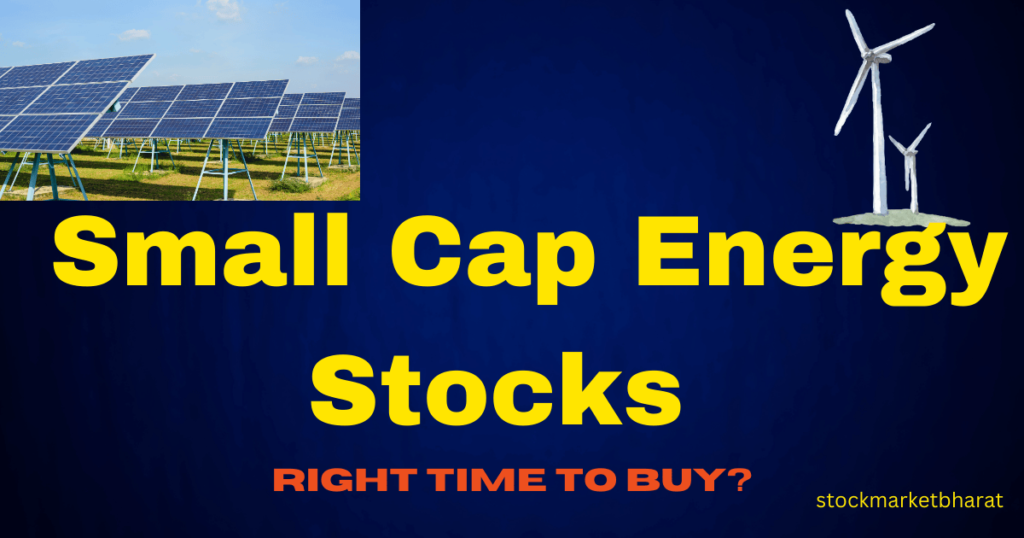 Small Cap Energy Stock Small Cap Energy Stocks