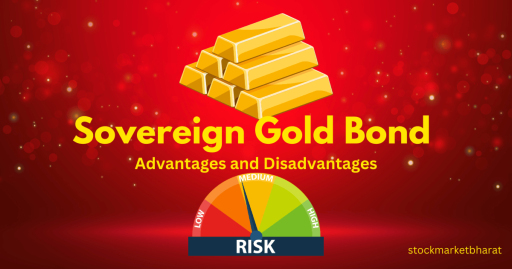 sovereign gold bond Sovereign Gold Bond Advantages and Disadvantages