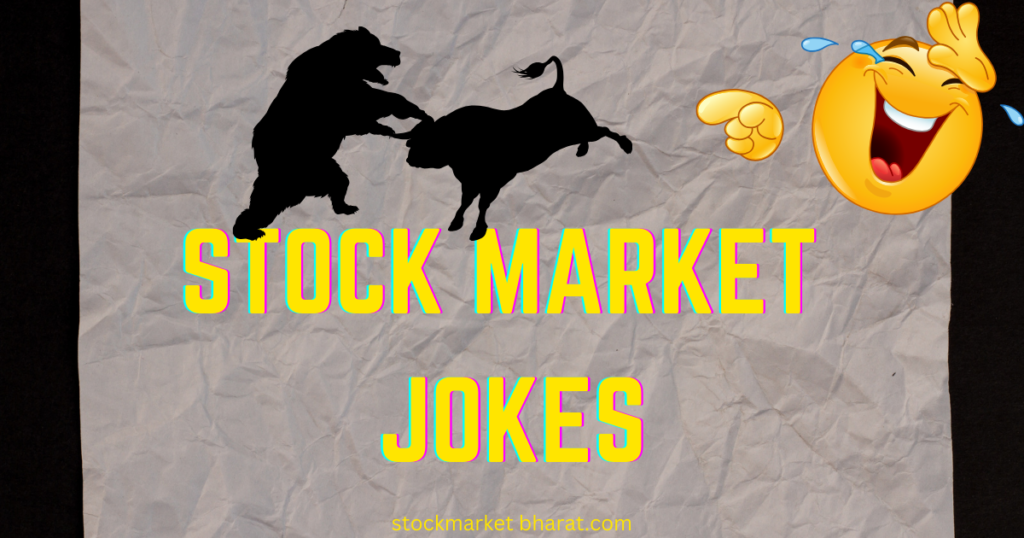 Stock Market Jokes Stock Market Jokes