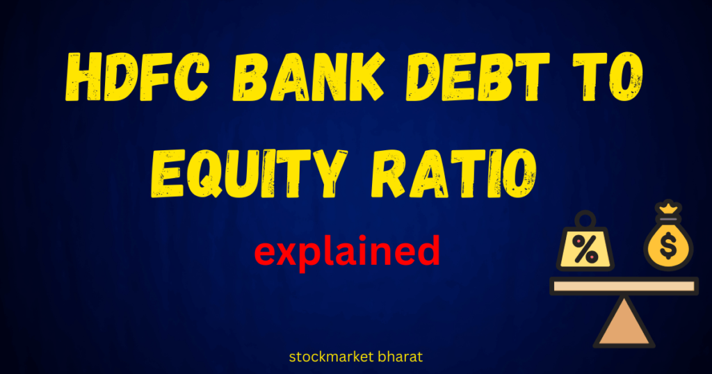 Hdfc bank debt to equity ratio Hdfc bank debt to equity ratio